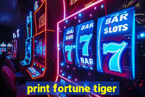 print fortune tiger